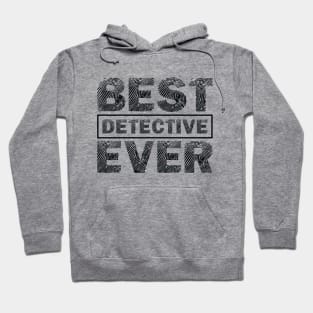 Best Detective Ever Hoodie